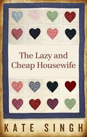 The Lazy and Cheap Housewife