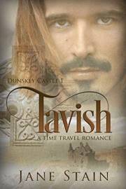 Tavish: A Time Travel Romance (Dunskey Castle Book 1)