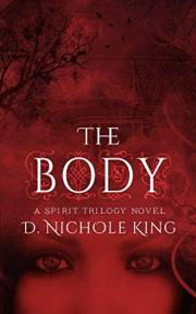 The Body (The Spirit Trilogy Book 2)