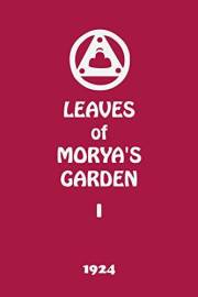 Leaves of Morya's Garden I (The Call) (The Agni Yoga Series Book 1)
