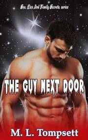 The Guy Next Door: Sex, Lies And Family Secrets, series (Book One)