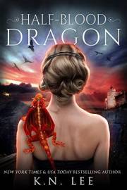 Half-Blood Dragon (Dragon Born Saga Book 1)