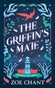 The Griffin's Mate (Hideaway Cove Book 1)