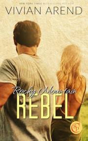 Rocky Mountain Rebel (Six Pack Ranch Book 5)