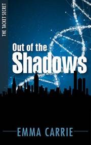 Out of the Shadows (The Tacket Secret Book 1)