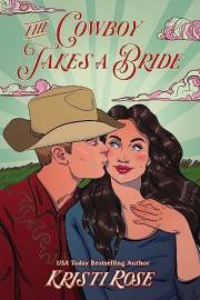The Cowboy Takes A Bride (Wyoming Matchmaker Series Book 1)