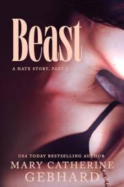 Beast: A Hate Story, The Beginning