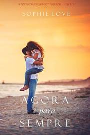 Agora e Para Sempre (A Pousada em Sunset Harbor—Livro 1) (Portuguese Edition)