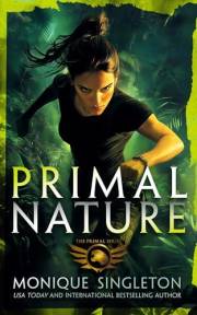 Primal Nature: Book 1 in a gripping Urban Fantasy series (Primal Series)