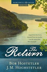 The Return (Northkill Amish Book 2)