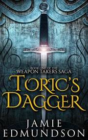 Toric's Dagger: An Epic Fantasy Adventure (The Chronicles of Dalriya Book 1)
