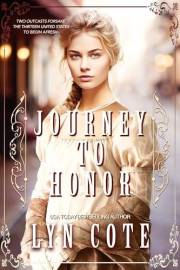 Journey to Honor: A Christian Historical Romance (The American Journey)