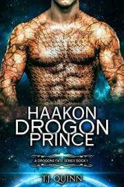Haakon, The Drogon Prince: SciFi Alien Soul Mates Romance (A Drogons Fate Series Book 1)