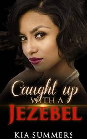 Caught Up with a Jezebel (Sister Diva White Scandal)