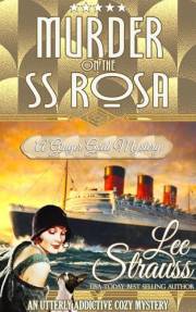 Murder on the SS Rosa: a 1920s cozy historical mystery - an introductory novella - An utterly addictive cozy mystery (A Ginge
