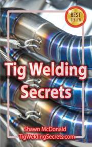 Tig Welding Secrets: An In-Depth Look At Making Aesthetically Pleasing TIG Welds