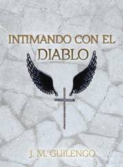 Intimando con el Diablo (Spanish Edition)