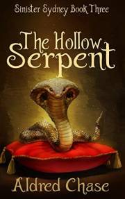 The Hollow Serpent (Sinister Sydney Book 3)