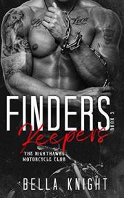Finders Keepers (The Nighthawks MC Book 3)