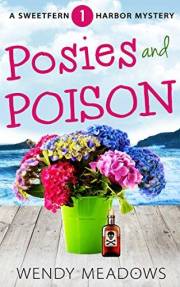 Posies and Poison (Sweetfern Harbor Mystery Book 1)