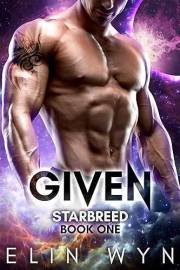 Given (Star Breed Book 1)