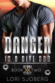 Danger in a Dive Bar (Six Points Security Book 2)