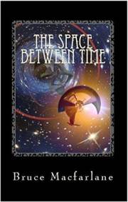 The Space Between Time (The Humorous Time Travel Diaries of James Urquhart and Elizabeth Bicester)