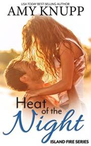 Heat of the Night (Island Fire Book 2)