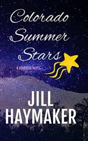 Colorado Summer Stars (Peakview Series Book 7)