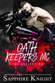 Oath Keepers MC: The Collection