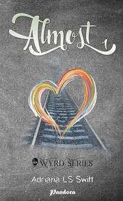 Almost: (primera parte de cinco) (Spanish Edition)