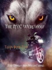 The NYC Werewolf Tales, Book Two