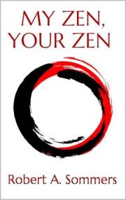 MY ZEN, YOUR ZEN