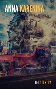 Anna Karenina (The Margellos World Republic of Letters)