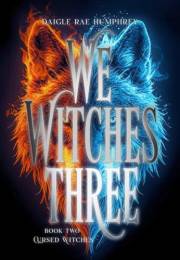 Cursed Witches (We Witches Three Book 2)