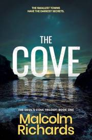 The Cove: A Serial Killer Thriller Set in a Small Town with Dark Secrets (The Devil's Cove Trilogy Book 1)