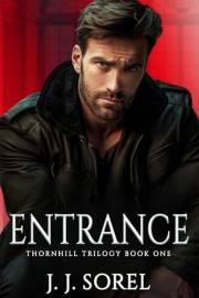 Entrance (Thornhill Trilogy Book 1)