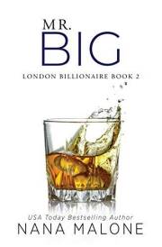 Mr. Big: An Older Brother's Best Friend Romance (London Billionaires Book 2)