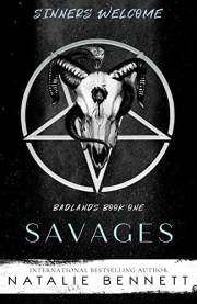 Savages: A dark dystopian horror romance (Badlands Book 1) Savages: A dark dystopian horror romance (Badlands Book 1)