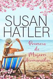 Promesa de Mujeres Hermanadas (Bahía de la Luna Azul nº 2) (Spanish Edition)