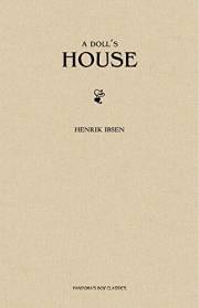 A Doll's House A Doll's House