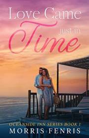 Love Came Just In Time: Heartwarming Contemporary Christian Romance Book (Oceanside Inn Series 1)