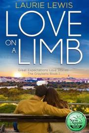 Love On A Limb (Great Expectations Love Stories: The Graykens Book 1)
