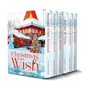 Christmas Wish Box Set: Sweet Clean Christian Romance Collection (Boxset Series: Small Town Sweet Romance Collection Book 2)