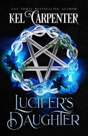 Lucifer's Daughter: A Reverse Harem Paranormal Romance (Damned Magic and Divine Fates: Queen of the Damned Book 1)