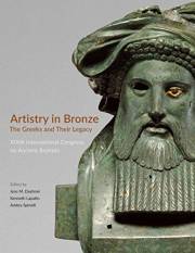 Artistry in Bronze: The Greeks and Their Legacy XIXth International Congress on Ancient Bronzes