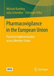 Pharmacovigilance in the European Union: Practical Implementation across Member States