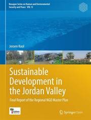 Sustainable Development in the Jordan Valley: Final Report of the Regional NGO Master Plan (Hexagon Series on Human and Envir