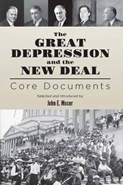 The Great Depression and the New Deal: Core Documents