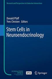 Stem Cells in Neuroendocrinology (Research and Perspectives in Endocrine Interactions)